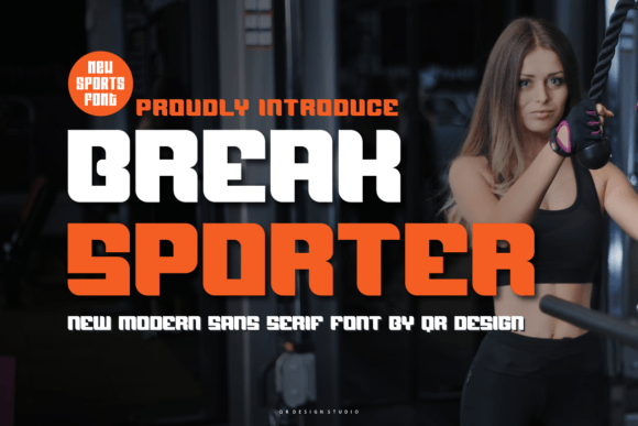 Break Sporter: A Bold Sans Serif Font for Modern Web Design