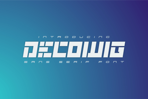 Decowig: A Unique Sans Serif Font for Makers