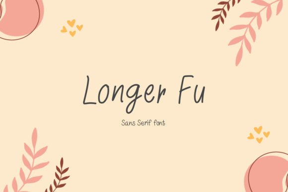 Longer Fu: The Handwritten Font for Scroll-Stopping Content