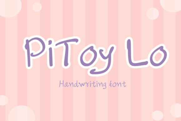 Pitoy Lo Font: A Friendly Typeface for Small Business Branding