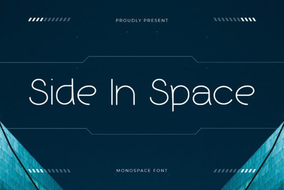 Side in Space: A Modern Monospace Font for Digital Campaigns